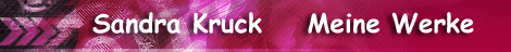 Sandras Werke in Acryl und vieles mehr