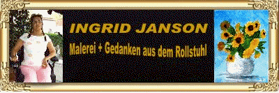 Malerei und Gedanken aus dem Rollstuhl ...